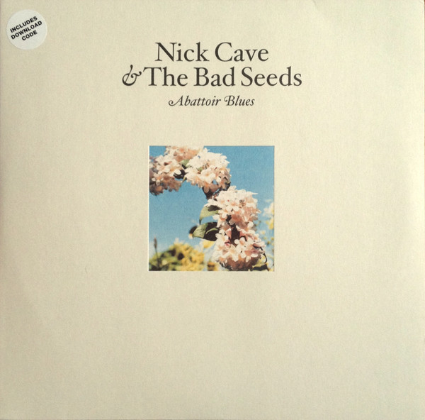 Nick Cave & The Bad Seeds ?– Abattoir Blues / The Lyre Of Orpheus