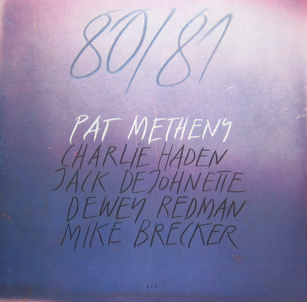 Pat Metheny ?? 80/81