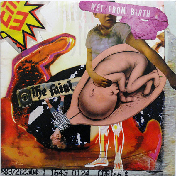 The Faint ?– Wet From Birth