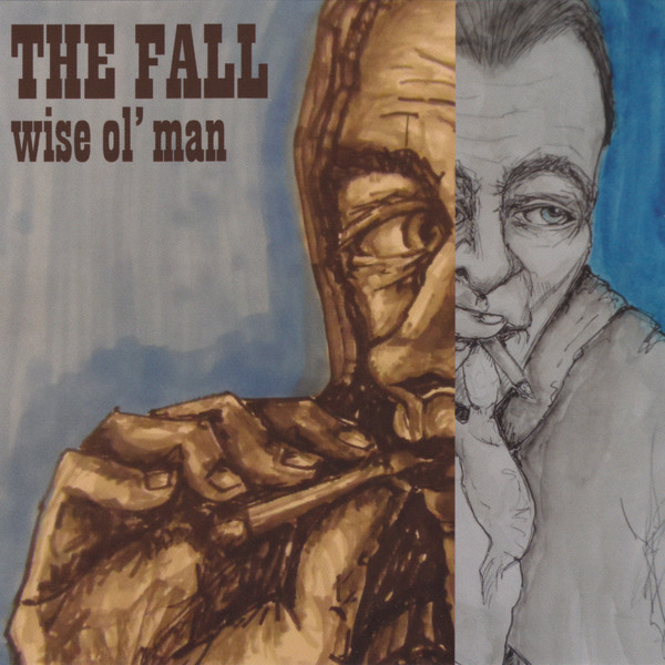 The Fall ?– Wise Ol\' Man