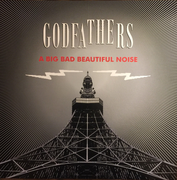 The Godfathers ?? A Big Bad Beautiful Noise