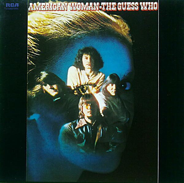 The Guess Who ?? American Woman