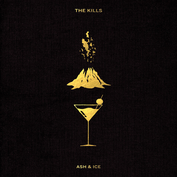 The Kills ?– Ash & Ice