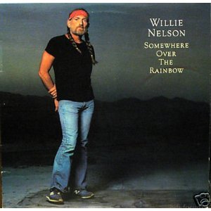 Willie Nelson - Somewhere Over The Rainbow