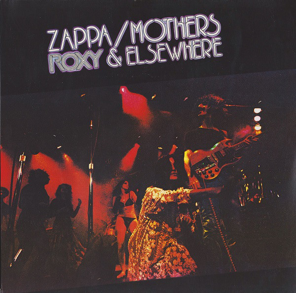 Zappa / Mothers ?– Roxy & Elsewhere