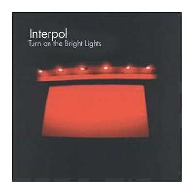 Interpol - Turn on the Bright l
