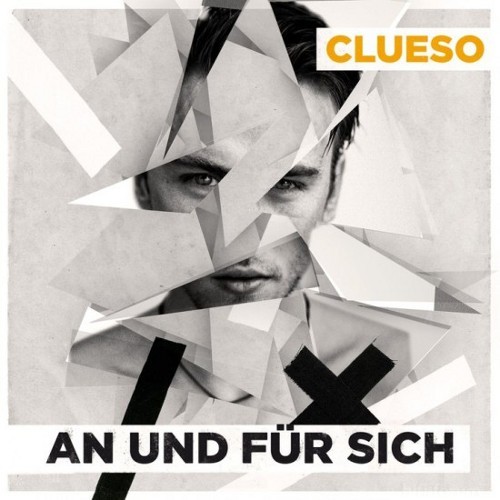 An Und Für Sich - Clueso