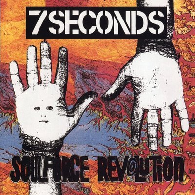 7 Seconds - Soulforce Revolution 1989