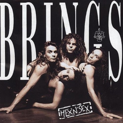 Brings - Hex 'n' Sex 1993