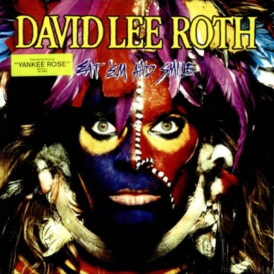 David Lee Roth - Eat 'em and smile 1986