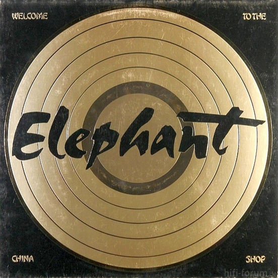 Elephant - Welcome to the China Shop 1981