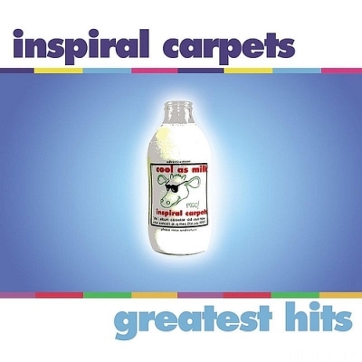 Inspiral Carpets - Greatest Hits 2003