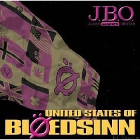 J.B.O. - United States Of Bl?edsinn 2004