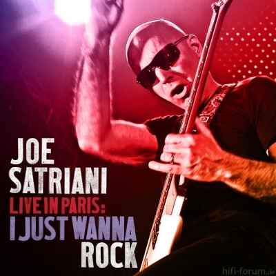 Joe Satriani - Live In Paris, I Just Wanna Rock 2009 CD