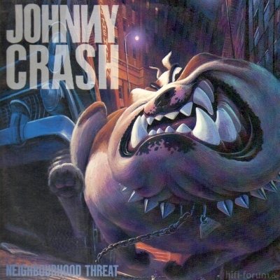 Johnny Crash - Neighbourhood Threat 1990