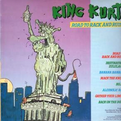 King Kurt - Road to Rack and Ruin 1985