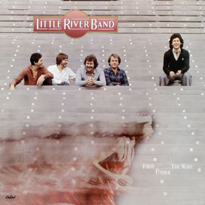 Little River Band - First under the Wire 1979