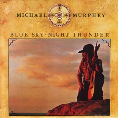 Michael Murphy - Blue Sky - Night Thunder