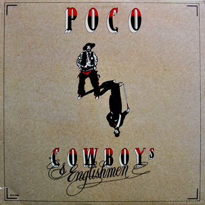 Poco - Cowboys & Englishmen 1982