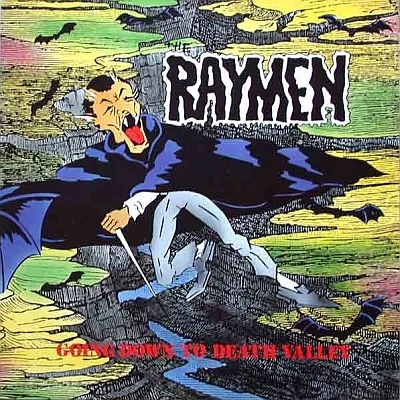 Raymen - Going down to death Valley 1985