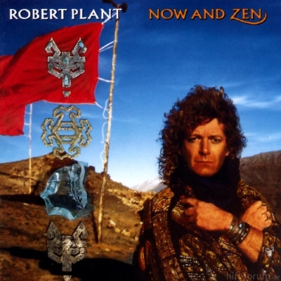 Robert Plant - Now And Zen 1988