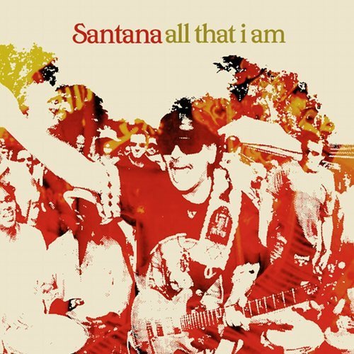 Santana - All that I am 2005