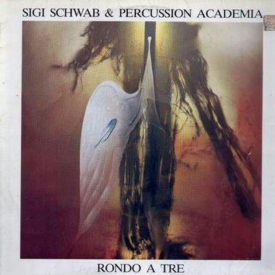 Sigi Schwab & Percussion Academia - Rondo A Tre 1983