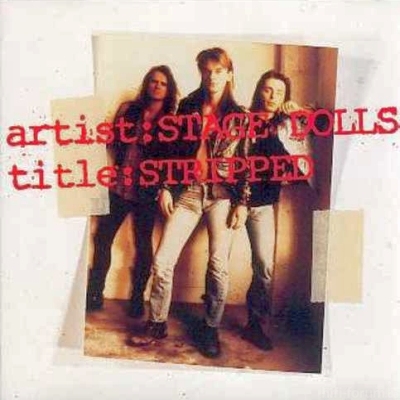 Stage Dolls - Stripped 1991