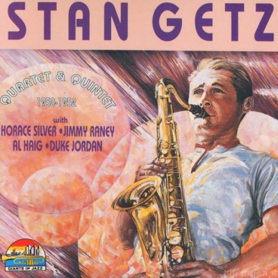 Stan Getz Quartet & Quintet - 1950-1952 1992