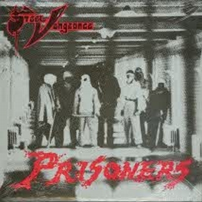 Steel Vengeance - Prisoners 1988
