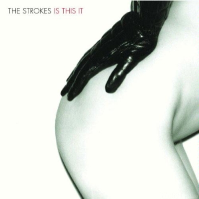 The Strokes - Is this it 2001