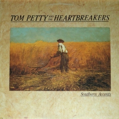 Tom Petty and the Heartbreakers - Southern Accents 1985