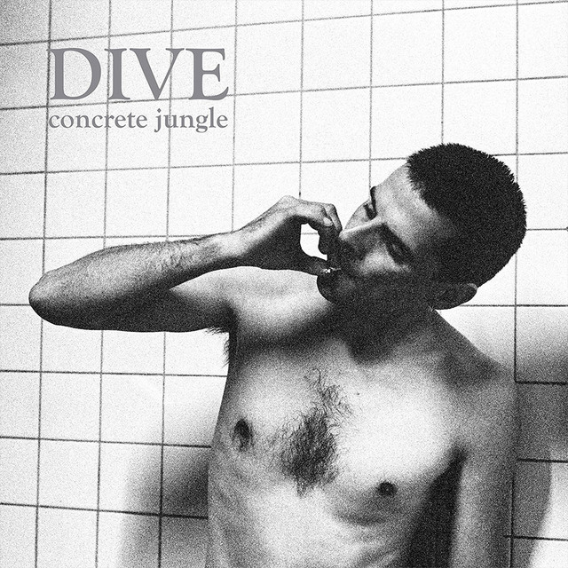 Dive  - Concrete Jungle