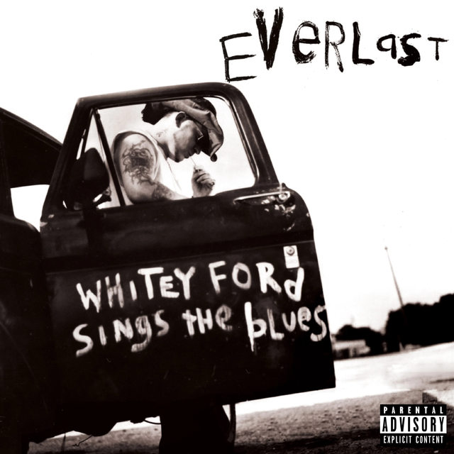 Everlast ? Whitey Ford Sings The Blues