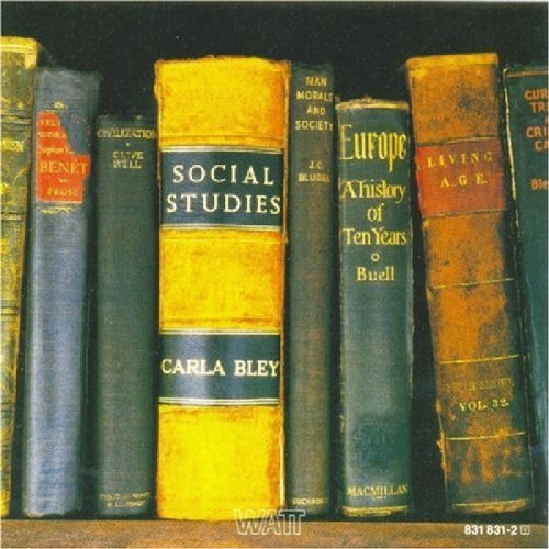 Carla Bley: Social Studies 