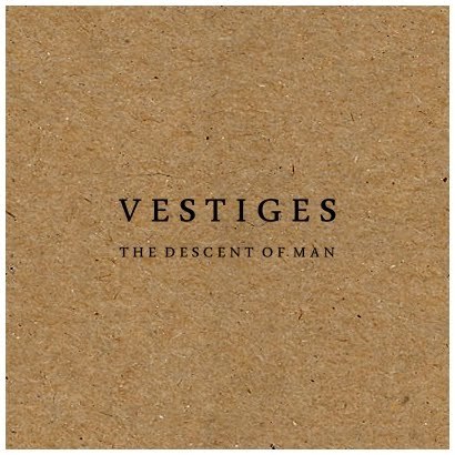 vestiges-the-descent-of-man