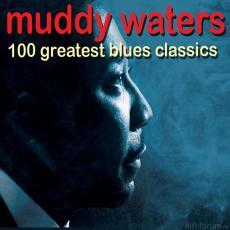 100-greatest-blues-classics-muddy-waters