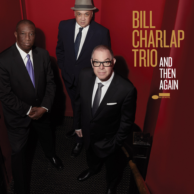 Bill Charlap Trio - and then again