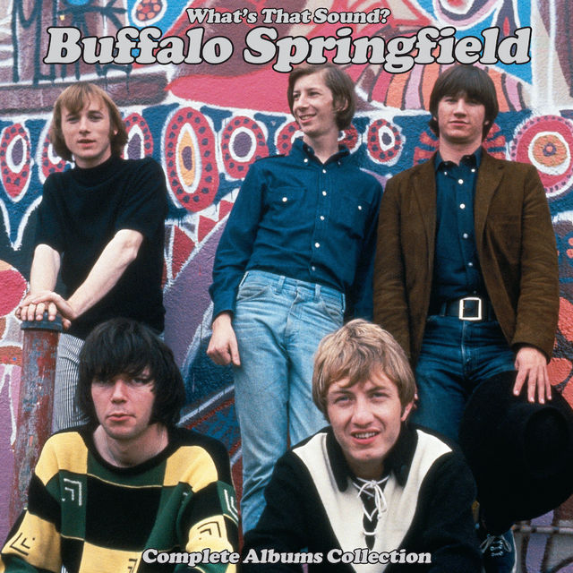 Buffalo Springfield -  WHAT\'S THAT SOUND? Complete Albums Collection