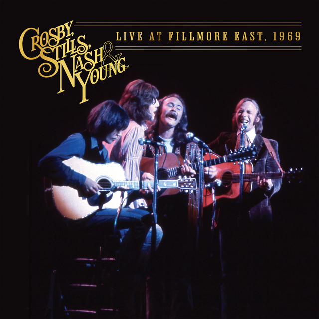 CSN&Y - Live At Fillmore East