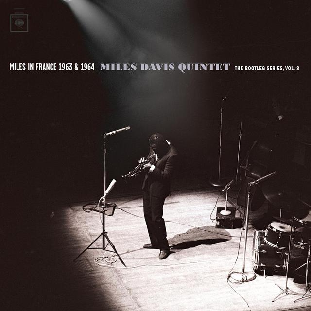 Miles Davis - Miles in France 1963 & 1964 - Miles Davis Quintet The Bootleg Series, Vol. 8