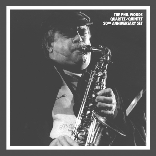 Phil Woods - 20th Anniversary