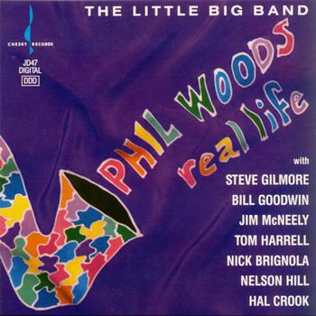 Phil Woods - Real Life