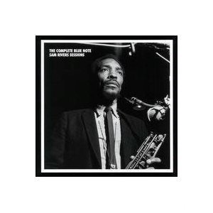 Sam Rivers Complete Blue Note Sessions