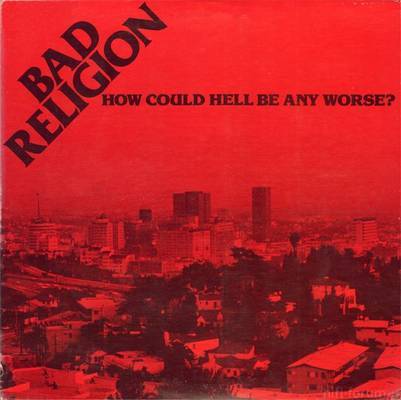 Bad-Religion---How-Can-Hell-Be-Any-Worse-Front-Cover-8981