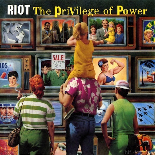 Riot The Privilege Of Power