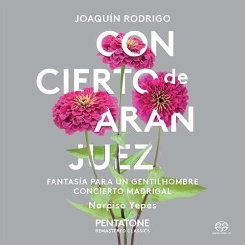 Joaqun Rodrigo - Concierto de Aranjuez, Fantasa para un gentilhombre & Concierto madrigal (HiRes)