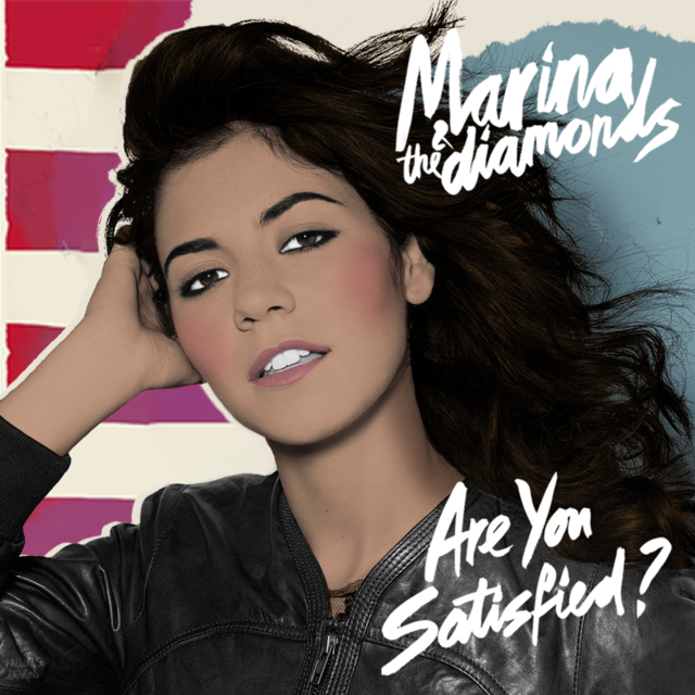 Marina And The Diamonds Are You Satisfied By Kallumlavigne D9tu917