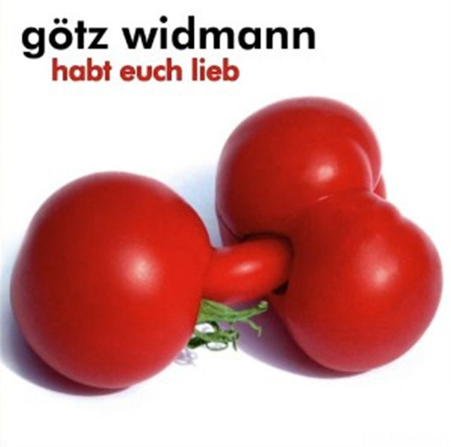 Götz Widmann   Habt Euch Lieb   Front