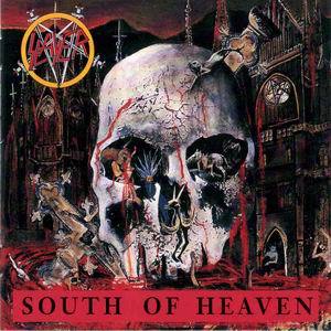 Slayer South Of Heaven   1988